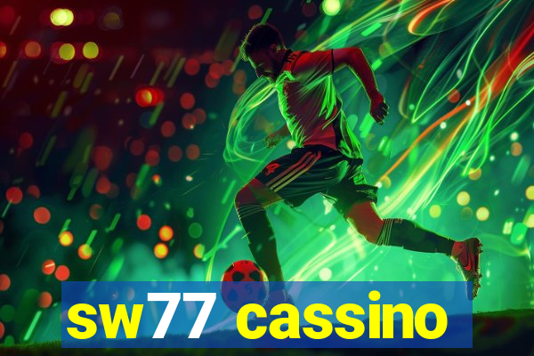 sw77 cassino